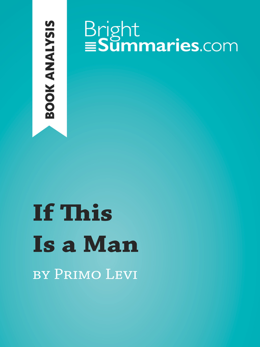 Title details for If This Is a Man by Primo Levi (Book Analysis) by Bright Summaries - Available